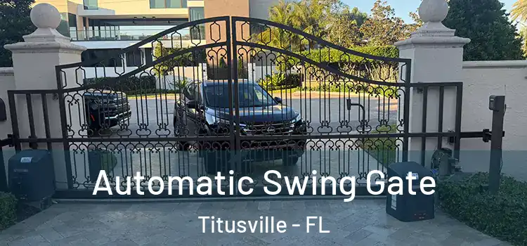  Automatic Swing Gate Titusville - FL