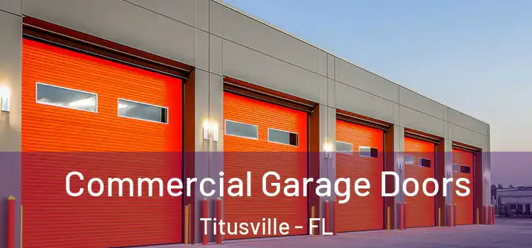  Commercial Garage Doors Titusville - FL