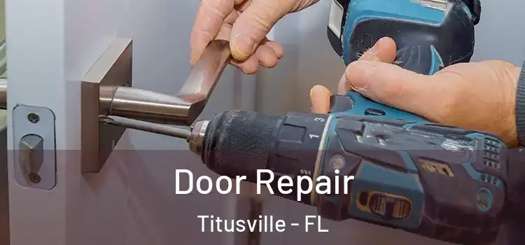 Door Repair Titusville - FL