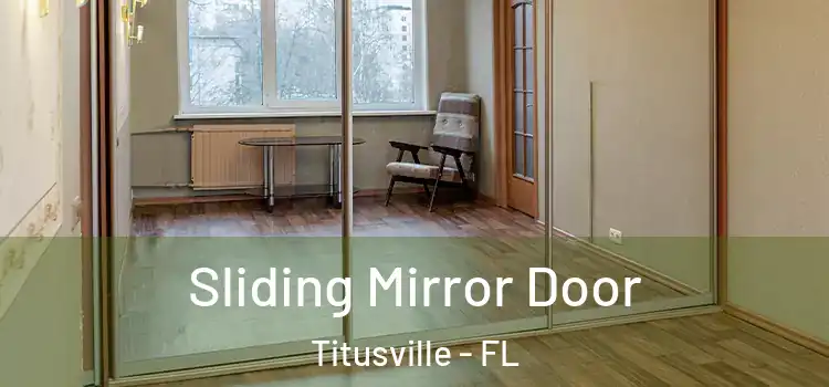  Sliding Mirror Door Titusville - FL